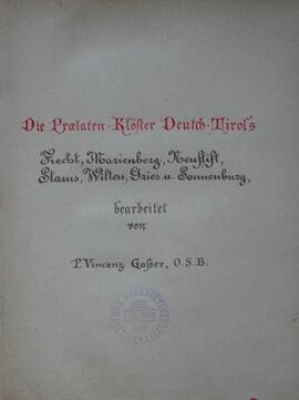 Die Tiroler Prälatenklöster 1869